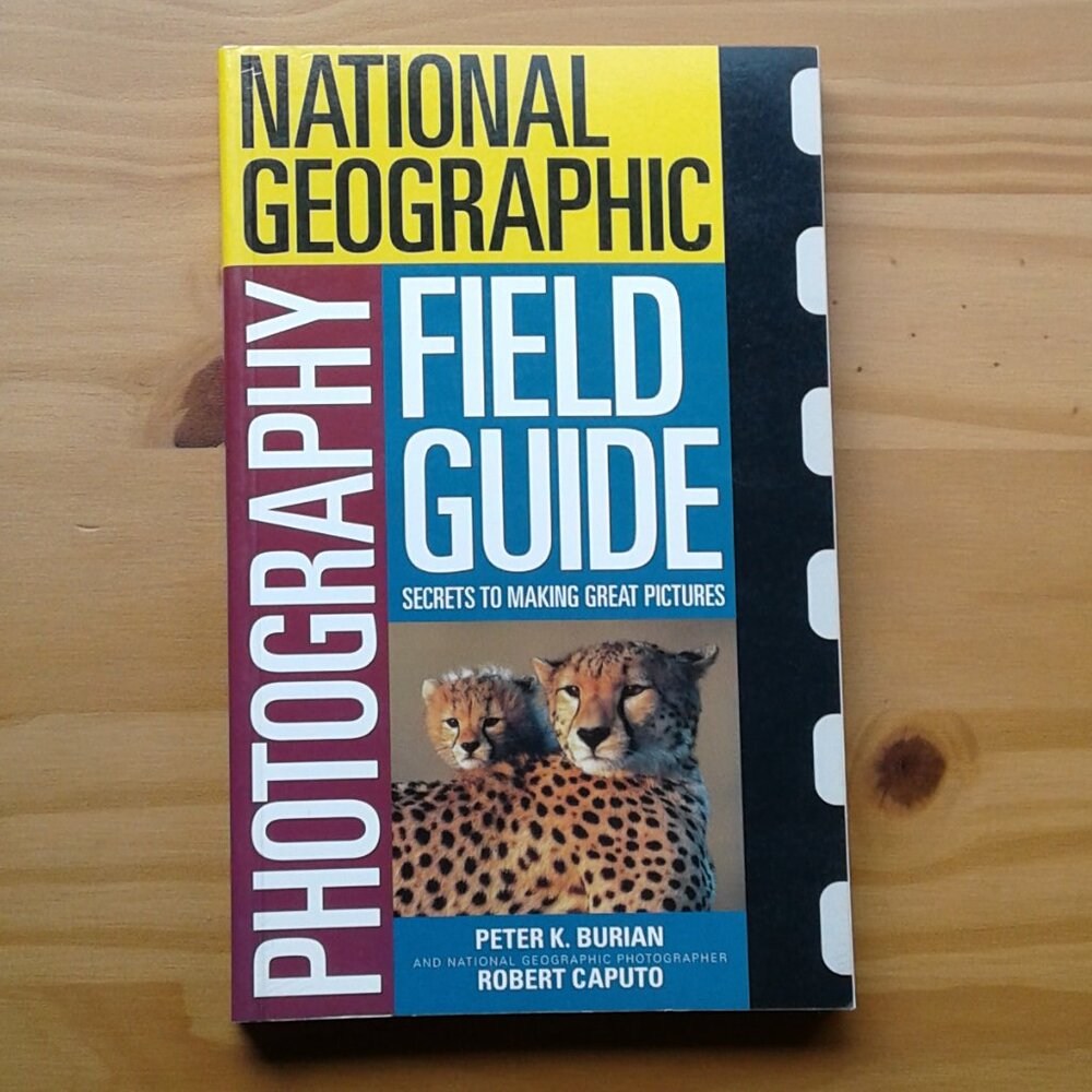 National Geographic Photography Field Guide